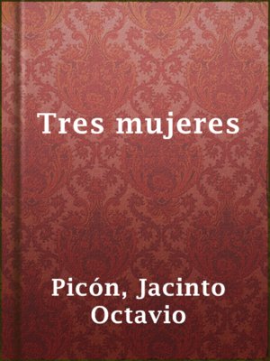 cover image of Tres mujeres